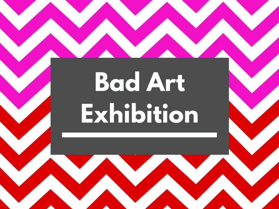 Bad Art Exhibition